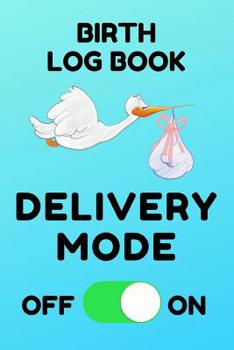 Birth Log Book: Birthing Memory Record Book for Midwives and Doulas - Aqua