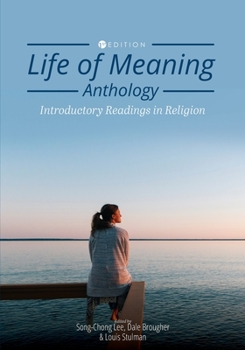 Paperback Life of Meaning Anthology: Introductory Readings in Religion Book