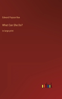 Hardcover What Can She Do?: in large print Book