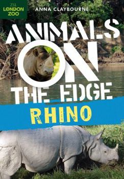 Rhino - Book  of the Animals on the Edge