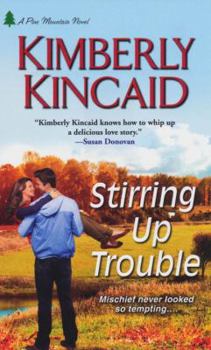 Stirring Up Trouble - Book #3 of the Pine Mountain