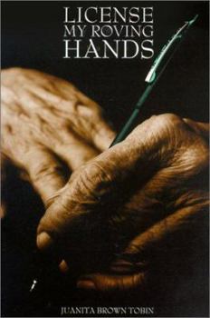 Paperback License My Roving Hands: Poems and Stories Book