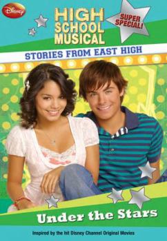 Paperback Disney High School Musical: Stories from East High Super Special Under the Stars Book