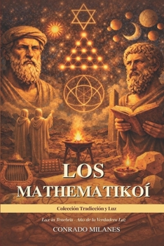 Paperback Los Mathematikoí [Spanish] Book