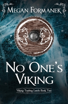 No One's Viking: Viking Trading Lands Book Two - Book #2 of the Viking Trading Lands