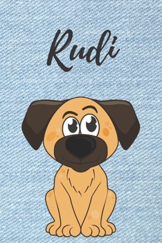 Rudi personalisiertes Notizbuch Hunde  / Buch / Malbuch /  Kritzelbuch / Tagebuch / Journal / DIN A5 / Geschenke: individuelles personalisiertes ... Geschenk für Männer. (German Edition)