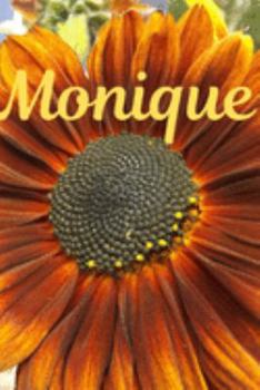 Monique: Sunflower Personalized Journal to write in, Positive Thoughts for Women Teens Girls gifts holidays
