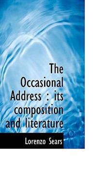 The Occasional Address : Its composition and Literature
