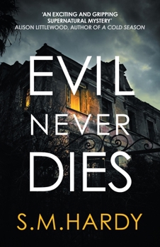 Paperback Evil Never Dies: The Gripping Paranormal Mystery Book