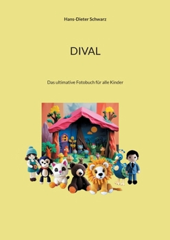 Paperback Dival: Das ultimative Fotobuch für alle Kinder [German] Book