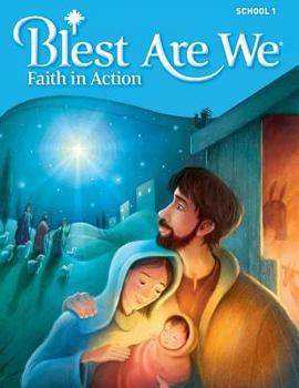 Paperback Blest Are We Faith in Action Grade 1 School Edition Book