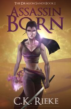 Paperback Assassin Born (The Dragon Sands) Book