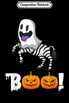 Composition Notebook: Zebra Boo Funny Halloween Costume Zebra Lovers Gifts  Journal/Notebook Blank Lined Ruled 6x9 100 Pages