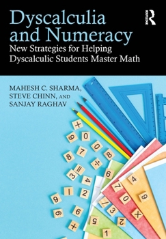 Paperback Dyscalculia and Numeracy: New Strategies for Helping Dyscalculic Students Master Math Book