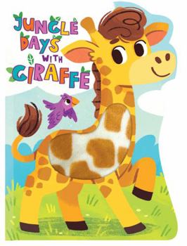 Board book Jungle Days with Giraffe - Touch and Feel Board Book - Sensory Board Book