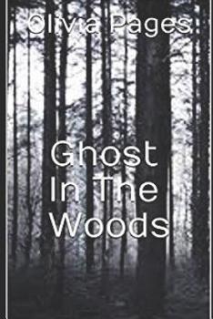 Paperback Ghost In The Woods Book