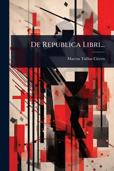 De Republica Libri... (Latin Edition)