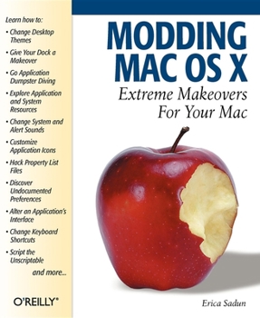 Paperback Modding Mac OS X: Extreme Makeovers for Your Mac Book