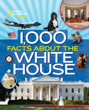 Hardcover 1,000 Facts about the White House Book