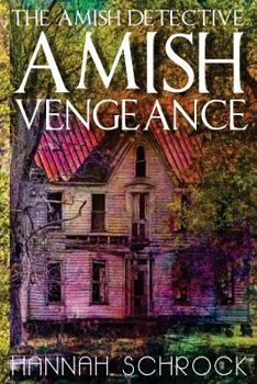 Paperback The Amish Detective Amish Vengeance Book