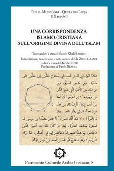 Paperback Una corrispondenza islamo-cristiana sull'origine divina dell'islam [Italian] Book