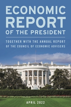 Economic Report of the President, April 2022