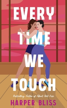 Every Time We Touch