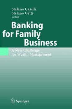 Hardcover Banking for Family Business: A New Challenge for Wealth Management Book