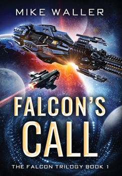 Hardcover Falcon's Call: The Falcon Trilogy Book 1 Book