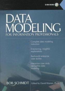 Hardcover Data Modeling for Information Professionals [With Includes a Trial Version of Datamaster...] Book