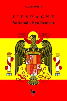 Paperback L'Espagne Nationale-syndicaliste [French] Book