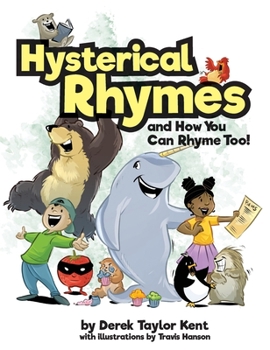 Hardcover Hysterical Rhymes and How You Can Rhyme Too! Book