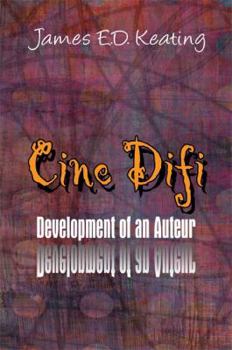 Paperback Cine Difi: Development of an Auteur Book