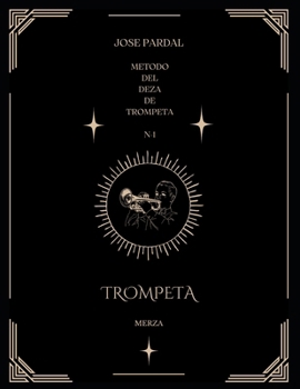 Jose Pardal Metodo del Deza de Trompeta N-1: Merza