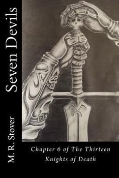 Seven Devils - Book #6 of the Thirteen Knights of Death