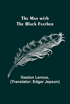 Paperback The Man with the Black Feather Book