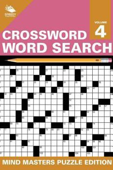 Paperback Crossword Word Search: Mind Masters Puzzle Edition Vol. 4 Book