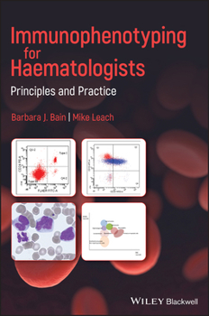 Misc. Immunophenotyping for Haematologists: Principles and Practice Book