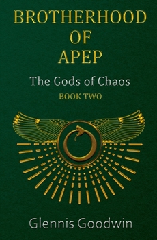 Brotherhood of Apep: The Gods of Chaos