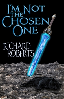 I'm Not the Chosen One