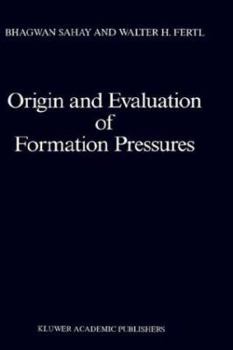 Hardcover Origin and Evaluation of Formation Pressures Book