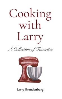 Hardcover Cooking with Larry Book