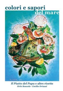 Paperback Colori e sapori del mare [Italian] Book