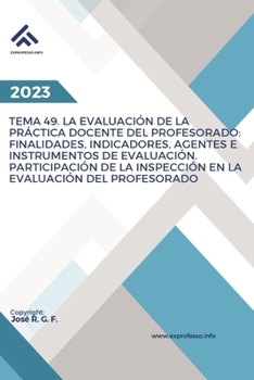 Tema 49. La evaluación de la práctica docente del profesorado: Inspección Educativa