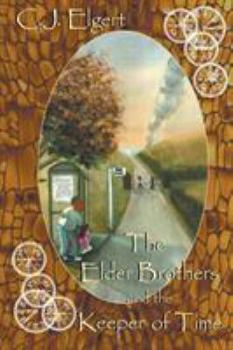 Paperback The Elder Brothers and the Keeper of Time Book