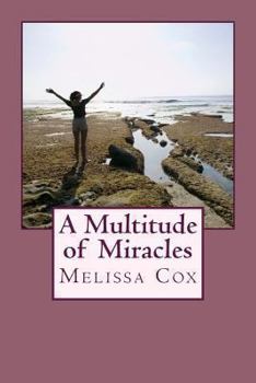 Paperback A Multitude of Miracles: A Collection of Stories of God's Mercy, Grace and Healing Book