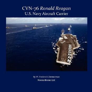 CVN-76 Ronald Reagan, U.S. Navy Aircraft Carrier - Book  of the Colorful Ships
