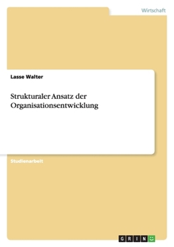 Paperback Strukturaler Ansatz der Organisationsentwicklung [German] Book