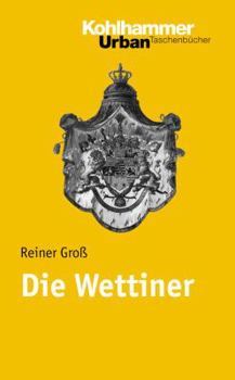 Paperback Die Wettiner [German] Book
