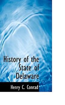 Paperback History of the State of Delaware Book